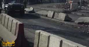جرافات الاحتلال تغلق مدخل السموع الغربي بالمكعبات الاسمنتية