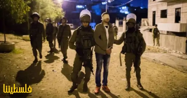 الاحتلال يعتقل "18" مواطنًا من الضفة بينهم أطفال وصحفي