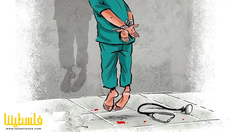 إعدام الأطباء..حكايات كتبت برصاص إسرائيلي